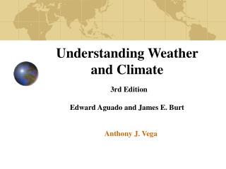 Understanding Weather and Climate 3rd Edition Edward Aguado and James E. Burt