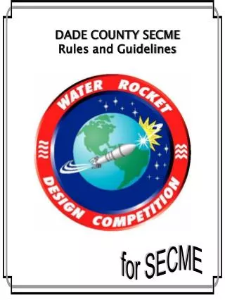 DADE COUNTY SECME Rules and Guidelines