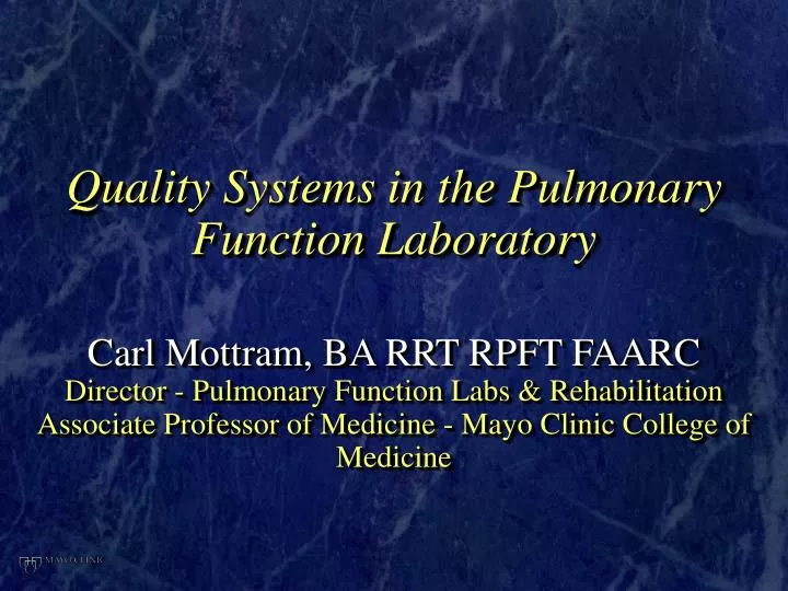 quality systems in the pulmonary function laboratory