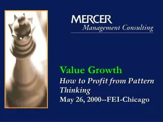Value Growth How to Profit from Pattern Thinking May 26, 2000--FEI-Chicago