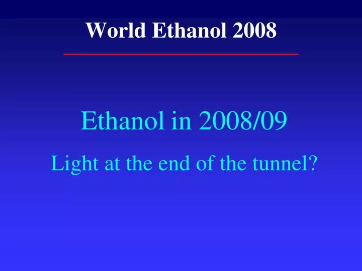 world ethanol 2008