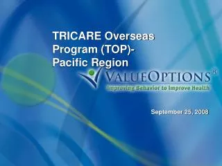 TRICARE Overseas Program (TOP)- Pacific Region