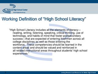 Working Definition of “High School Literacy”