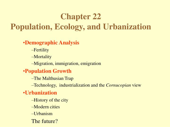 chapter 22 population ecology and urbanization