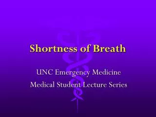 Shortness of Breath