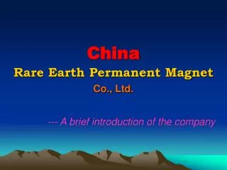 China Rare Earth Permanent Magnet Co., Ltd.