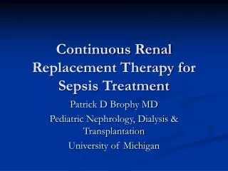 Continuous Renal Replacement Therapy for Sepsis Treatment
