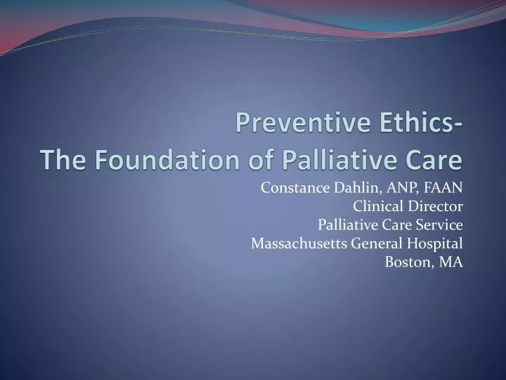 preventive ethics the foundation of palliative care