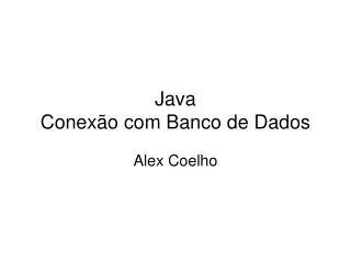 Java Conexão com Banco de Dados