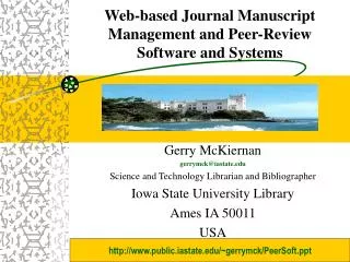Web-based Journal Manuscript Management and Peer-Review Software and Systems