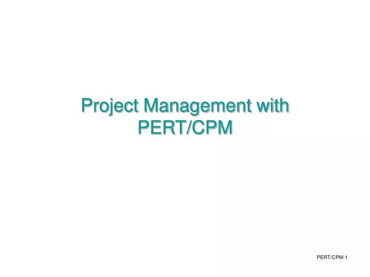 project management with pert cpm
