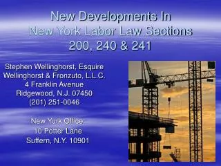 New Developments In New York Labor Law Sections 200, 240 &amp; 241