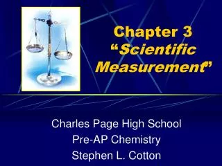 Chapter 3 “ Scientific Measurement ”