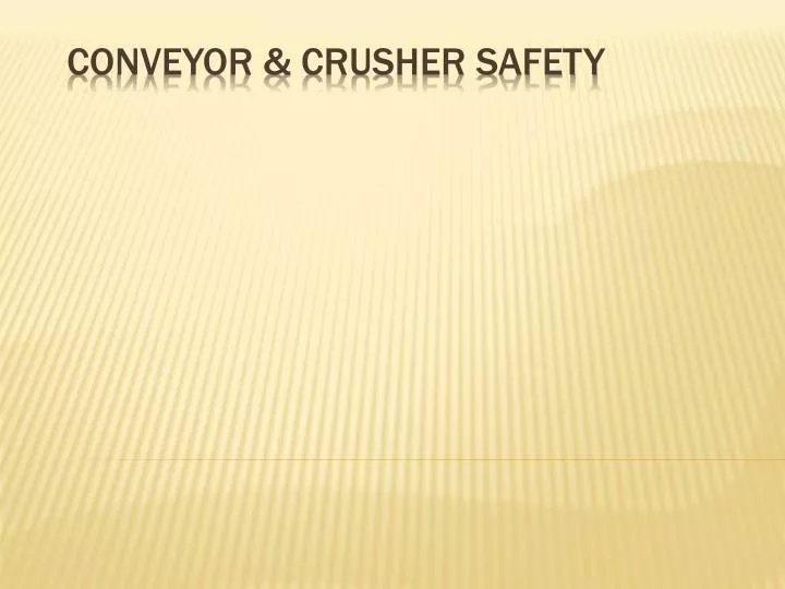 conveyor crusher safety