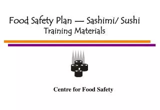 Food Safety Plan — Sashimi / Sushi Training Materials