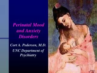Perinatal Mood and Anxiety Disorders