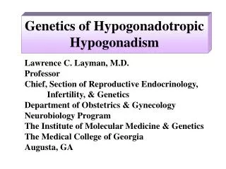 Genetics of Hypogonadotropic Hypogonadism