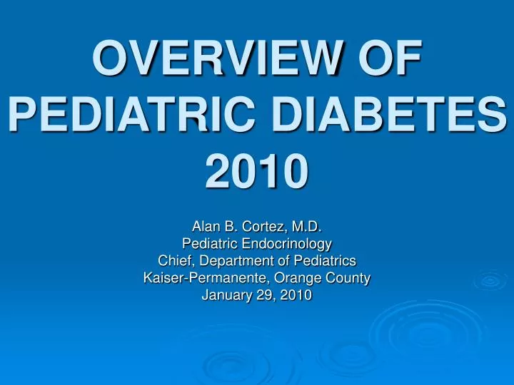 overview of pediatric diabetes 2010