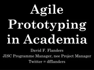 Agile Prototyping in Academia