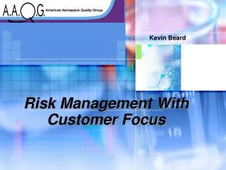 Risk Management With Customer Focus