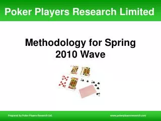 Methodology for Spring 2010 Wave