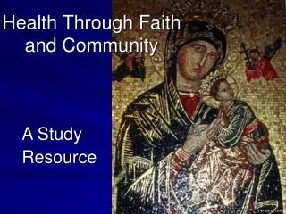Health Through Faith and Community