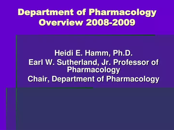department of pharmacology overview 2008 2009