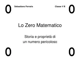 Lo Zero Matematico
