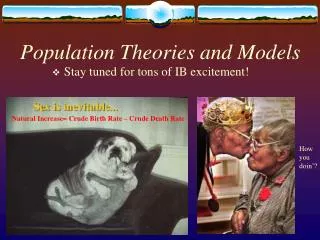 Population Theories and Models