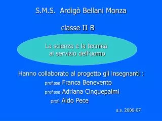 S.M.S. Ardigò Bellani Monza classe II B