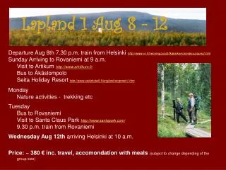 Lapland 1 Aug 8 - 12