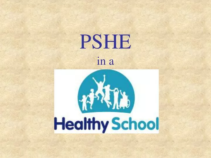 pshe in a