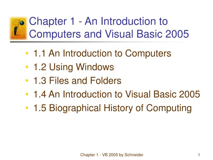 chapter 1 an introduction to computers and visual basic 2005
