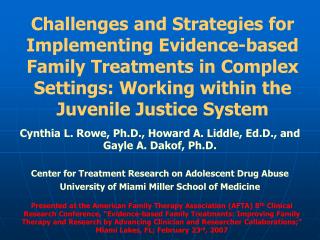 Challenges and Strategies for Implementing Evidence-based Family Treatments in Complex Settings: Working within the Juve