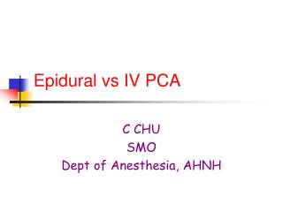 Epidural vs IV PCA