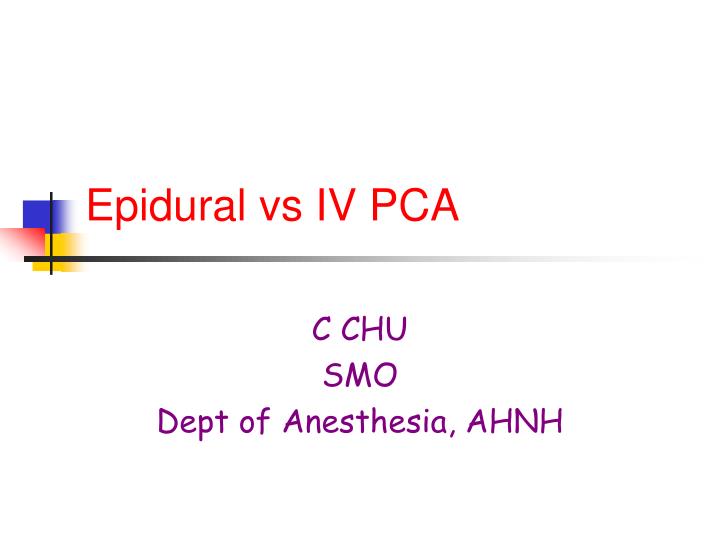 epidural vs iv pca