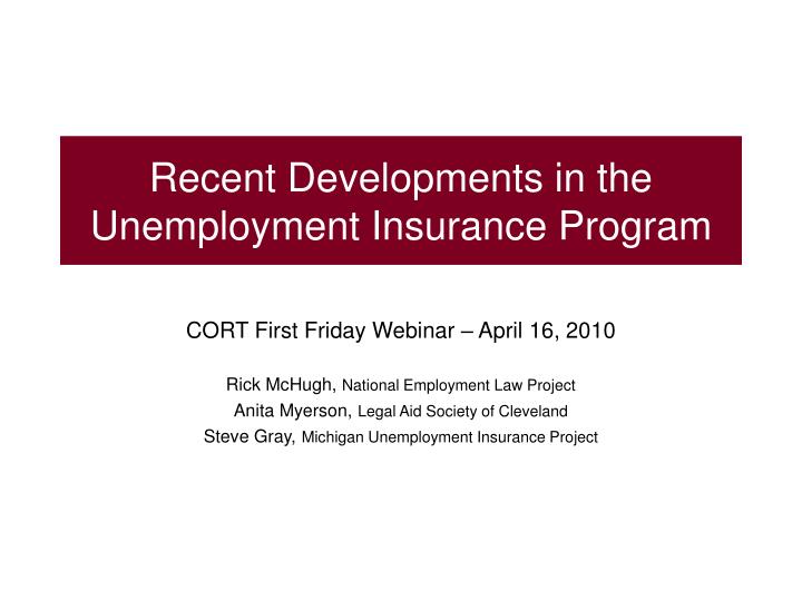 recent developments in the unemployment insurance program