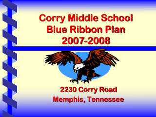 Corry Middle School Blue Ribbon Plan 2007-2008