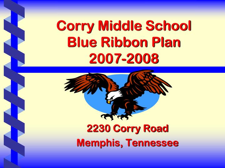 corry middle school blue ribbon plan 2007 2008