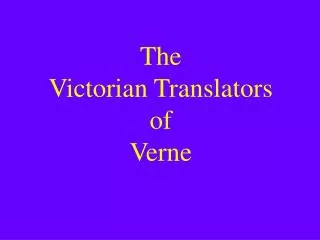 The Victorian Translators of Verne