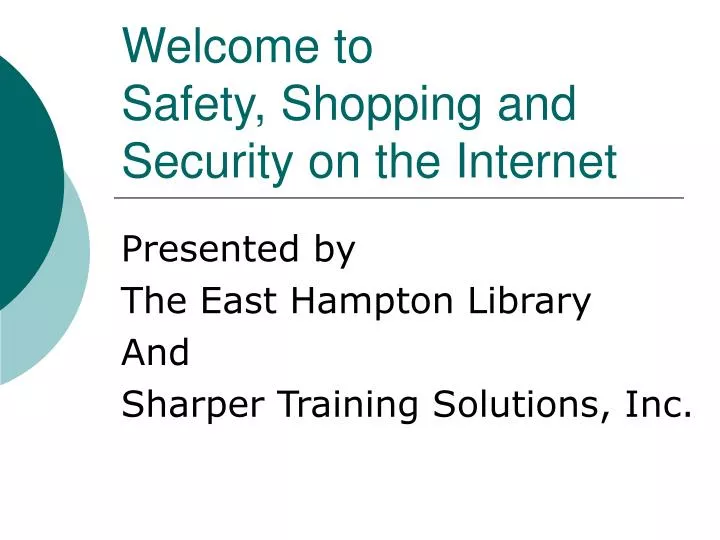 welcome to safety shopping and security on the internet