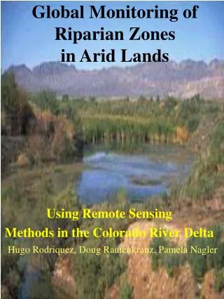Global Monitoring of Riparian Zones in Arid Lands