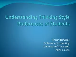Understanding Thinking Style Preferences of Students