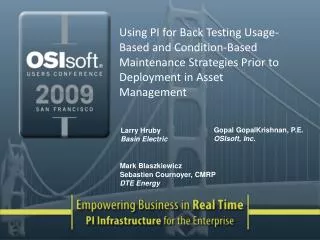 Using PI for Back Testing Usage-Based and Condition-Based Maintenance Strategies Prior to Deployment in Asset Management