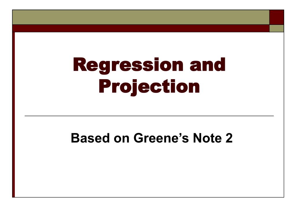PPT - Regression and Projection PowerPoint Presentation, free download ...