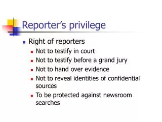 Reporter’s privilege