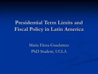Presidential Term Limits and Fiscal Policy in Latin America