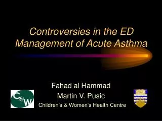 Controversies in the ED Management of Acute Asthma