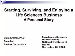 Starting, Surviving, and Enjoying a Life Sciences Business A Personal Story
