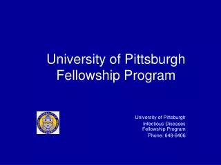 University of Pittsburgh Fellowship Program